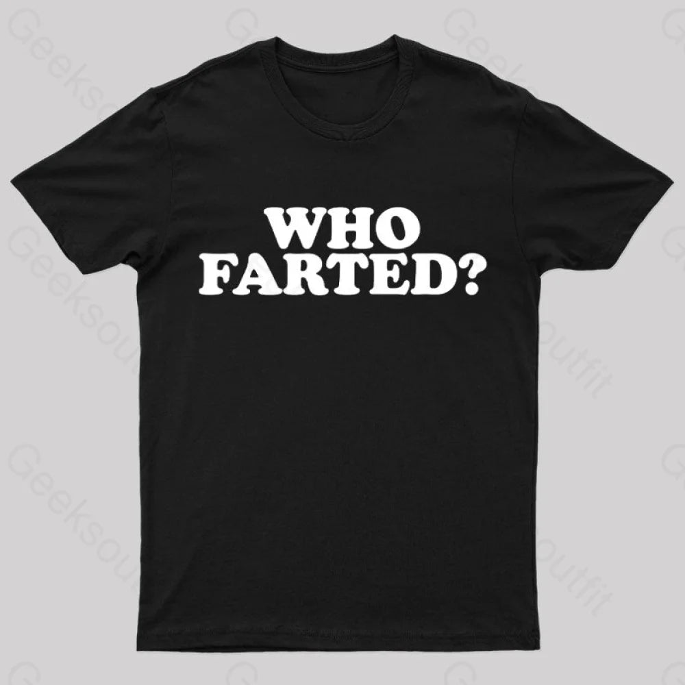 Who Farted Nerd T-Shirt Adventure