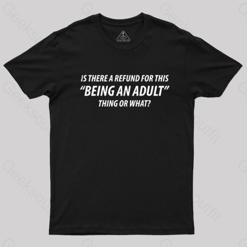 Refund For Being an Adult Geek T-Shirt Modern Women's 