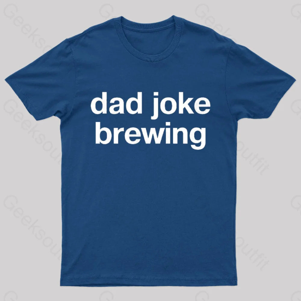 Dad Joke Brewing Geek T-Shirt Youthful Women's Pop