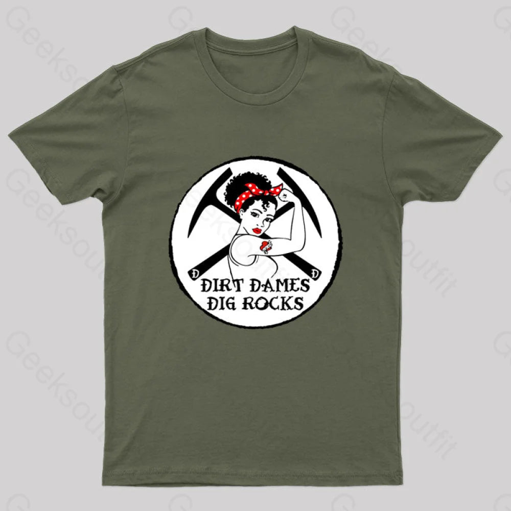 Dirt Dames Dig Rocks Geek T-Shirt Modern Women's 